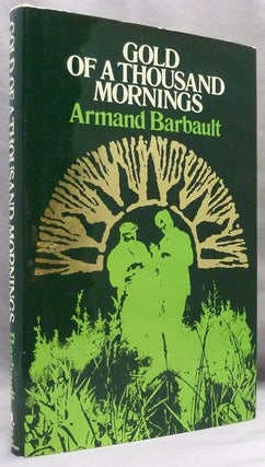 Item #72371 Gold of a Thousand Mornings. Armand BARBAULT, Raymond Abellio., Robin Campbell