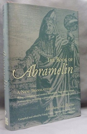 Item #72445 The Book of Abramelin [ The Book of the Sacred Magic Of Abra-Melin The Mage ]....