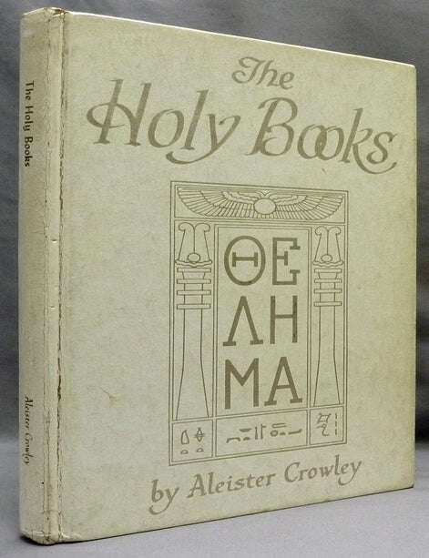 Item #72506 The Holy Books. Aleister CROWLEY, Israel Regardie.