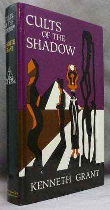 Item #72603 Cults of the Shadow. Kenneth GRANT, Aleister Crowley: related works