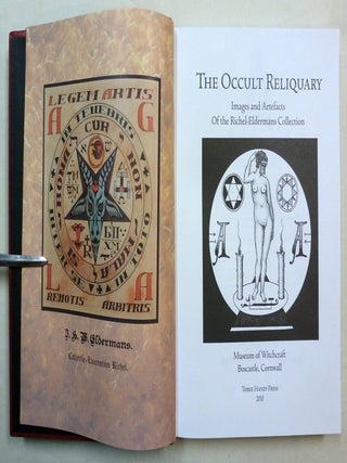 The Occult Reliquary. Images and Artefacts of the Richel-Edlermans Collection.