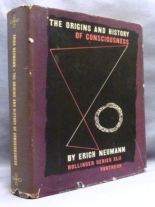 Item #72646 The Origins and History of Consciousness. Bollingen Series XLII. Erich NEUMANN, R. F....