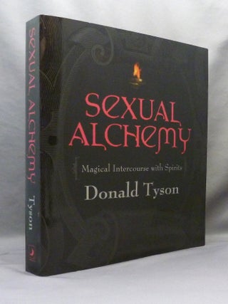 Sexual Alchemy. Magical Intercourse with Spirits.