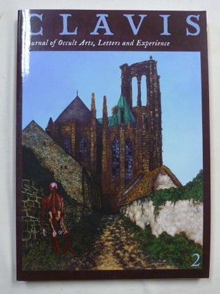 Item #72868 Clavis: Journal of Occult Arts, Letters and Experience ( Issue no. 2 ). Daniel...