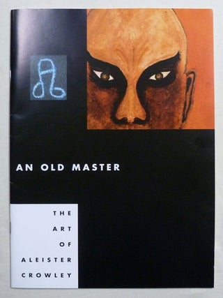 An Old Master. The Art of Aleister Crowley + Separate 'Exhibit Guide'.