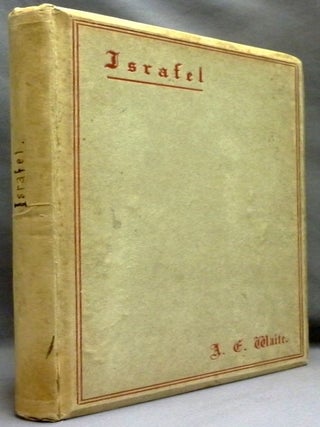 Israfel: Letters, Visions and Poems.