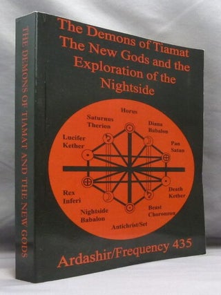 Demons of Tiamat - The New Gods and the Exploration of the Nightside [ Two books in one ].