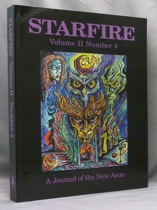 Item #73372 Starfire: a Journal of the New Aeon. Volume II, Number 4. Aleister Crowley, Kenneth...
