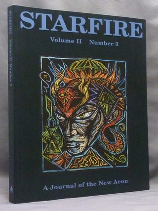 Item #73374 Starfire: a Journal of the New Aeon. Volume II, Number 3. Aleister Crowley, Kenneth...