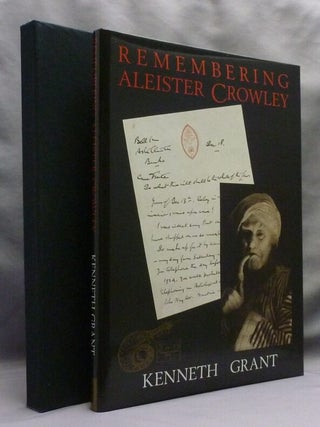 Item #73375 Remembering Aleister Crowley. Kenneth GRANT, Signed, Aleister Crowley - related work