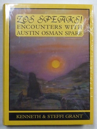 Item #73385 Zos Speaks! Encounters with Austin Osman Spare. Austin Osman SPARE, Kenneth Grant,...