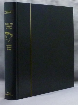 From the Inferno to Zos. Volume 1: The Writings and Images of Austin Osman Spare Edited by Anthony Naylor; Volume 2: The Artist's Books (1905 - 1927) by Dr. W. Wallace with Foreword by Prof. R. Cardinal; Volume 3: Michelangelo in a Teacup by F. W. Letchford (3 Volumes).
