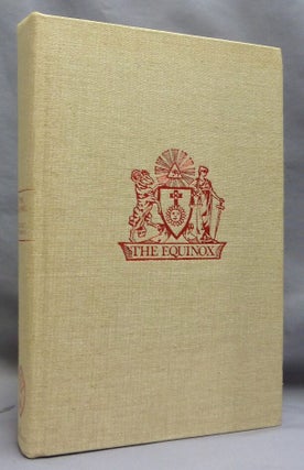 Item #73516 The Equinox. Volume III, Number 10. The Review of Scientific Illuminism. The Official...