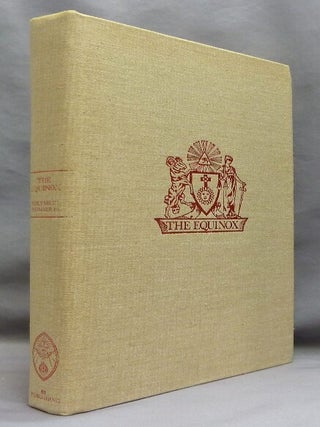 The Equinox. Volume III, Number 10. The Review of Scientific Illuminism. The Official Organ of the O. T. O.