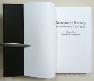 Necromantic Sorcery: The Forbidden Rites of Death Magick.