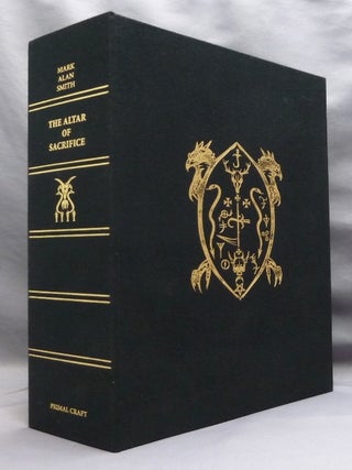 Item #73714 The Altar of Sacrifice. Mark Alan SMITH