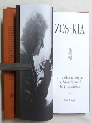 Zos-Kia: An Introductory Essay on the Art and Sorcery of Austin Osman Spare.