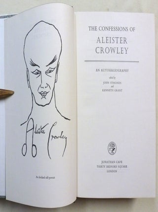 The Confessions of Aleister Crowley. An Autohagiography.