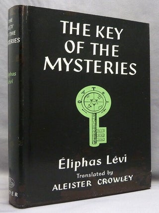 Item #74026 The Key of the Mysteries. Aleister. Provides translation CROWLEY, introduction, notes...