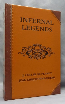 Infernal Legends. Accounts and Pacts of the Inhabitants of Hell with the Human Species.