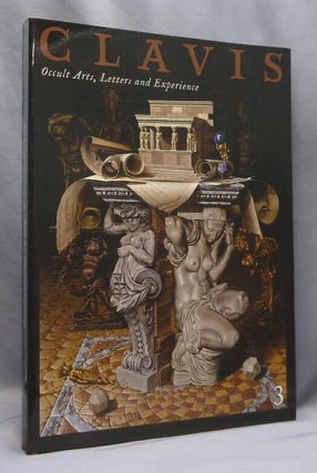 Item #74318 Clavis: Journal of Occult Arts, Letters and Experience ( Issue no. 3 ). Daniel...