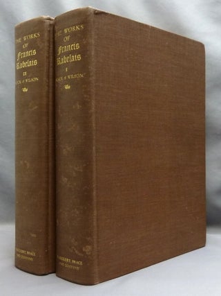 Item #74355 The Urquhart-Le Motteux Translation of the Works of Francis Rabelais. Five Books of...