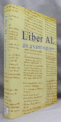 Liber AL Vel Legis: The Book of the Law. An Examination of Liber XXXI & Liber CCXX.