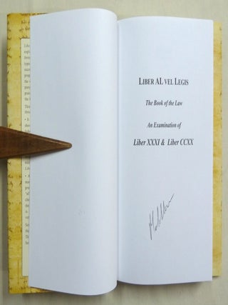 Liber AL Vel Legis: The Book of the Law. An Examination of Liber XXXI & Liber CCXX.