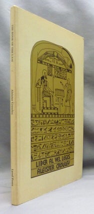 AL (Liber Legis) The Book of the Law. Sub Figura XXXI as delivered by 93 - Aiwass - 418 to Ankh-f-n-khonsu The Priest of the Princes who is 666.
