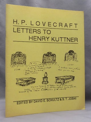 Item #74420 H. P. Lovecraft: Letters to Henry Kuttner. H. P. Edited and LOVECRAFT, David E....