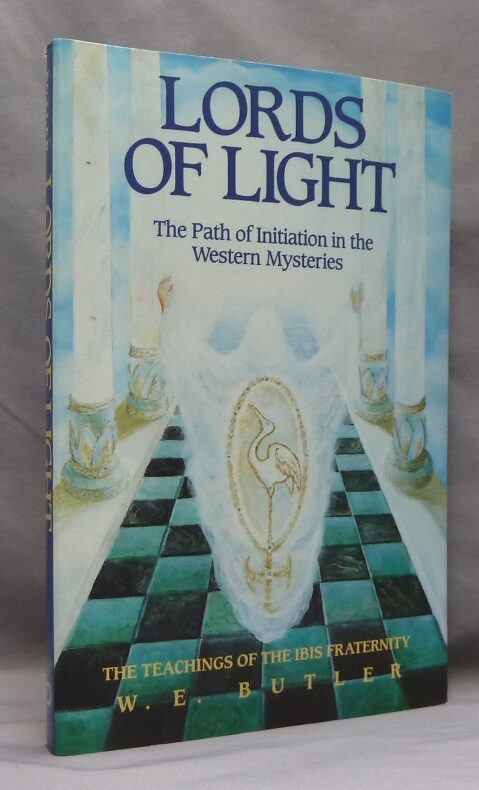W. E. Butler Lords of Light - The Path of Initiation in the Western Mysteries: The ...