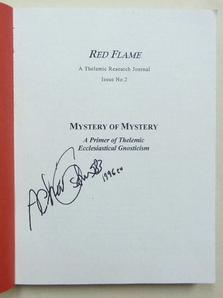 Red Flame A Thelemic Research Journal, Issue No. 2. Mystery of Mystery, A Primer of Thelemic Ecclesiastical Gnosticism.