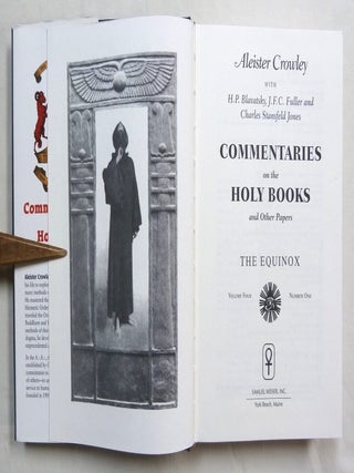 Commentaries on the Holy Books and Other Papers. The Equinox Volume Four, Number One.