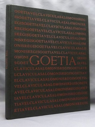 The Book of the Goetia of Solomon the King; Translated into English Tongue by a Dead Hand and Adorned with Divers Other Matters Germane Delightful to the Wise.