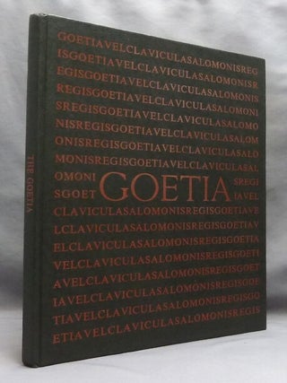 The Book of the Goetia of Solomon the King; Translated into English Tongue by a Dead Hand and Adorned with Divers Other Matters Germane Delightful to the Wise.