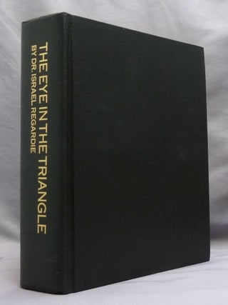 The Eye in the Triangle. An Interpretation of Aleister Crowley.