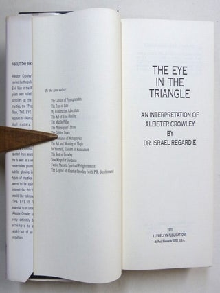 The Eye in the Triangle. An Interpretation of Aleister Crowley.
