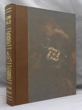 Item #74537 Moonchild. Aleister CROWLEY, SIGNED by Don Webb
