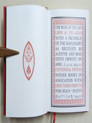 The Book of the Law. Liber AL vel Legis. With a Facsimile of the Manuscript as Received by Aleister and Rose Edith Crowley on April, 8, 9, 10, 1904 E.V. Centennial Edition.