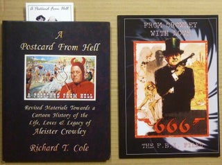 Item #74573 A Postcard From Hell, Revised Materials Towards a Cartoon History of the Life, Loves...
