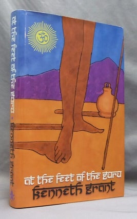 Item #74584 At The Feet of the Guru, Twenty-Five Essays. Kenneth GRANT, Aleister Crowley -...