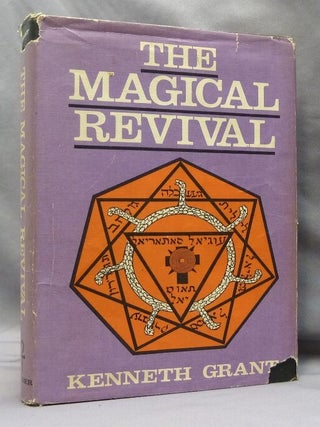 Item #74591 The Magical Revival. Kenneth GRANT, Aleister Crowley: related works
