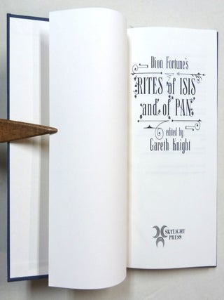 Dion Fortune’s Rites of Isis and of Pan.