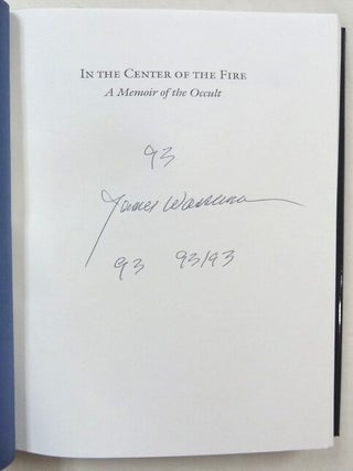 In the Center of the Fire, A Memoir of the Occult 1966 - 1989.