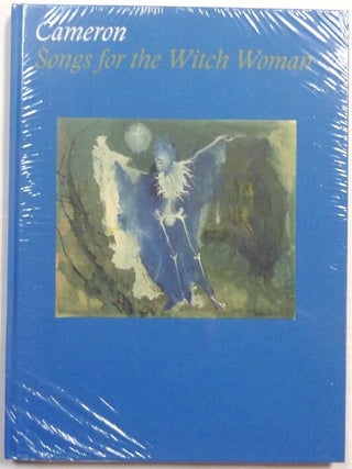 Cameron. Songs for the Witch Woman.