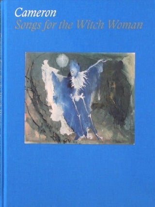 Cameron. Songs for the Witch Woman.