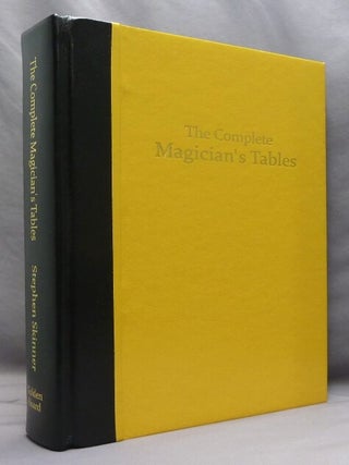 Item #74642 The Complete Magician's Tables; The Most Complete tabular Set of Magic, Kabbalistic,...