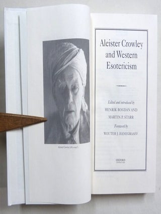 Aleister Crowley and Western Esotericism. An Anthology of Critical Studies.