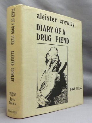Diary of a Drug Fiend.