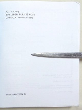 Ein Leben Für Die Rose (Arnoldo Krumm-Heller); Hiram-Editions 19.